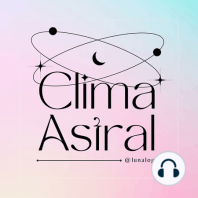 Clima Astral miércoles 6 septiembre 2023