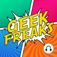 Welcome to Geek Freaks!