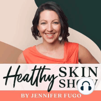308: PCOS + Chronic Skin Rashes w/ Jillian Greaves, RD