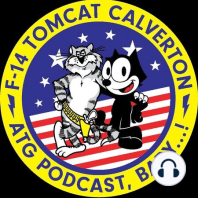 The F-14 Tomcat Radioshow Podcast "Tomcat University" Ep 7