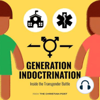 TRAILER: Generation Indoctrination: Inside the Transgender Battle