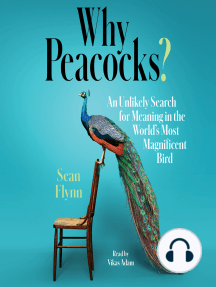 Why Peacocks?, Book by Sean Flynn