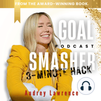 Goal Mastery: Unleashing the Power of Intention, Action, and Persistence