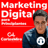 002 Cómo hacer Marketing Digital - Algunos consejos. Carlos Mira.