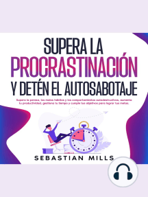 Escucha Supera la procrastinación y detén el autosabotaje de Sebastian  Mills - Audiolibro