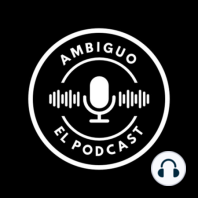 AMBIGUO | COSAS QUE HAS HECHO POR AMOR
