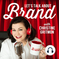 Let's Talk About Brand As Performance with Molly Mahoney