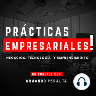 Episodio #141. “Cambiando las reglas en el mundo del emprendimiento”.