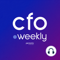 The Evolution of the CFO Role w/ Rick Smith