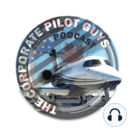 Tales from the Corporate Pilot Guys - Rob & Tim