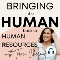 150. HR and Self-Compassion: Strategies for Preventing Burnout with Dr. Rebecca Eldredge