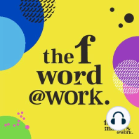 Introducing The F Word at Work