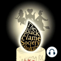 The Black Flame Society Podcast Episode 41: Q&A with Wil and Ally