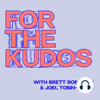 For The Kudos - #70