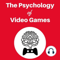 Podcast 34: Games Design Education and Psychology 101