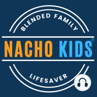 226: Stepmom And Her Husband Nacho Each Other's Kids