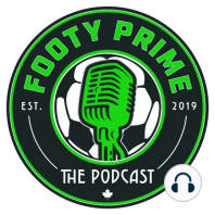 Footy Prime Episode 51 - Oops They Did it Again & Nick Dasovic