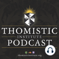 God's Permission of Moral Evil w/ Fr. Gregory Pine, O.P. & Prof. Thomas Osborne