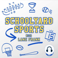 EP 2: TOUCHDOWN! + Schoolyard Sports GameDay, Top 5 Takeaways, Did You Know?, MLB & CFB News, What Lane Would I Take?, This or That? & more
