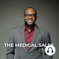 The Medical Device World: From Trauma Sales To Co-Founding A Company With Justin Rhodes, Part 1