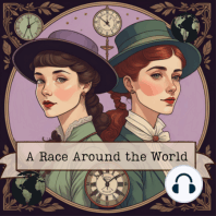 A Race Around the World Trailer: Based on the True Adventures of Nellie Bly and Elizabeth Bisland