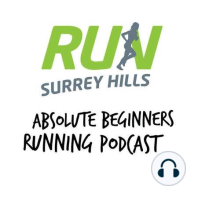 Absolute Beginners Running Podcast - Week 5 - Run B