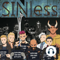 SINless: A Shadowrun Actual Play - Season 2 Episode 19 - Killing Time