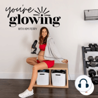 #44:  Get Your GLOW on!