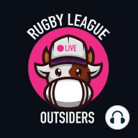 The Rugby League Outsiders Podcast - Meet The Hosts | Ep 1