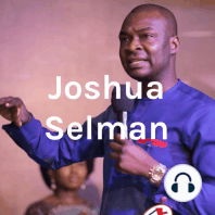 Commanding Salvation Over Territories With Apostle Joshua-Selman