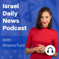 Israel Daily News Podcast; Tues. June 13, 2023