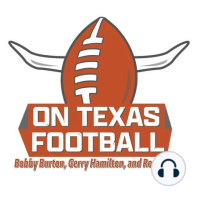 Tale of the Tape | On Texas Football | Toughest Remaining Game? | Big 12 Newcomers Struggling