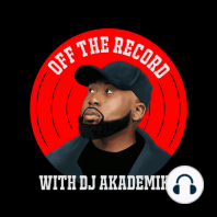 Off the Record with DJ Akademiks: 6ix9ine vs Wack 100