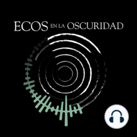 Ecos en la Oscuridad E.2: Memento Mori