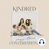 001: Intro to Kindred Conversations