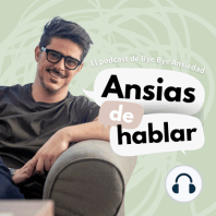 13. Ansiedad y Autoestima con Andrea Martínez