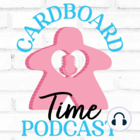 Cardboard Time Episode 71 - Velocirapture, Spellbook, and an interview with Jo Kelly, designer of Molly House