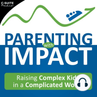 Ep 008: Parenting Emerging Adults