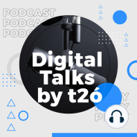 Digital Talks by t2ó: ¿qué podrás encontrar cada mes?