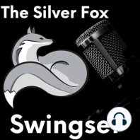 Swinging Rules - The Silver Fox Swingset - Season 1 - Episode 2