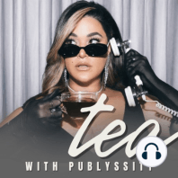 132. (Vlog) Behind the Brand: Tea with Publyssity