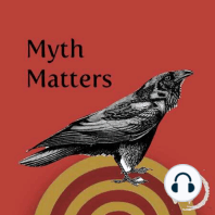 Myth, Poetry, and the  Power of the Word