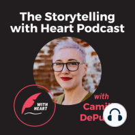 Episode 20 - Coaching with Cam: How to embrace fear and vulnerability to tell better stories