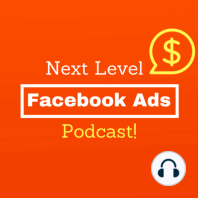 EP 337: Creating Short Vertical Videos Could Lower Your Facebook Ad Cost