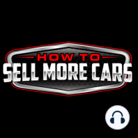 How To Sell More Cars in 2022