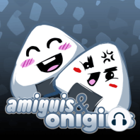 Amiguis y Onigiris 004 - Los Caballeros del Zodiaco, parte 2