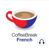 ‘Tu’ and ‘vous’ - How to navigate informal and formal French | The Coffee Break French Show 1.03
