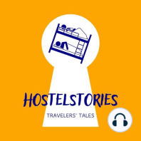 Episode 7: Diego’s Hurricane Hostel Experience