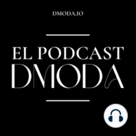 Emprender en MODA y made in CHINA con CELIA B | El Podcast DModa 2x06