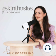 Solo Episode: Q&A with Amy Koberling: Strawberry Skin, Masseter Botox, Skin Texture, Hair Oiling, Dermaplaning, Returning the Dyson Air Wrap & More